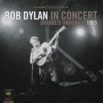 Bob Dylan In Concert: Brandeis University, 1963