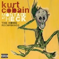 Montage Of Heck: The Home Recordings [Deluxe Edition]