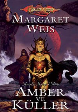 Amber ve Küller / Karanlık Havari Serisi 1. Kita