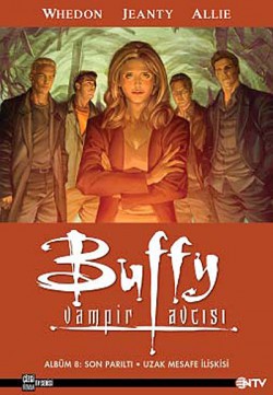 Buffy Vampir Avcısı Albüm 8: Son Parıltı / Uz