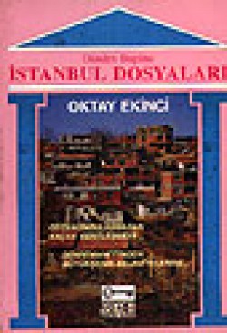 Dünden Bugüne İstanbul Dosyaları