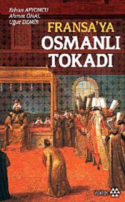 Fransa'ya Osmanlı Tokadı