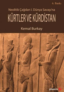 Neolitik Çağdan I. Dünya Savaşı'na Kürtler v