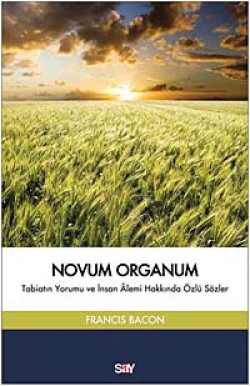 Novum Organum  Tabiatın Yorumu ve İnsan Alemi Ha