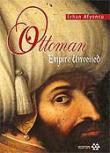 Ottoman Ampire Unveiled (Örtüsü Kalkan Osmanlı)