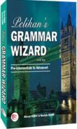 Pelikan's Grammar Wizard 2 With Key Pre-intermediate to Advanced