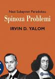 Spinoza Problemi / Nazi Subayının Paradoksu