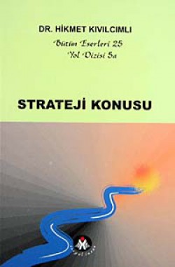 Strateji Konusu / Yol Dizisi