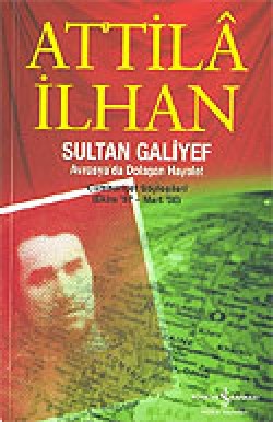 Sultan Galiyef/Avrasya'da Dolaşan Hayalet (Ekim 9