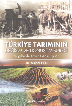 Türkiye Tarımının Değişim Dönüşüm Sürec