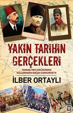 Yakın Tarihin Gerçekleri  Osmanlı'nın Çökü