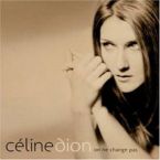 Celine Dion On Ne Change Pas