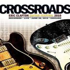 Crossroads Guitar Festival 10 (Superjewelcase)