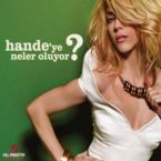 Hande'ye Neler Oluyor?