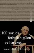 100 Soruda Fethullah Gülen ve Hareketi