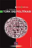 21. Yüzyıl Türk Dış Politikası