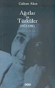 Ağıtlar ve Türküler 1972-1983/Toplu Şiirler 2