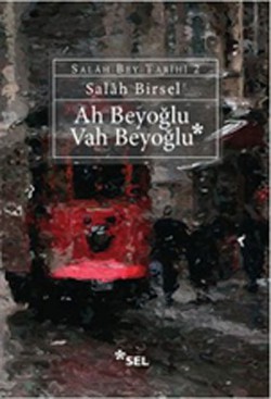 Ah Beyoğlu Vah Beyoğlu