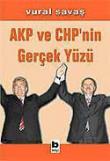 AKP ve CHP'nin Gerçek Yüzü