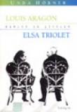 Aşklar ve Çiftler- Louis Aragon ve Elsa Triolet