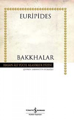 Bakkhalar (Ciltsiz)