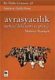 Bir Millet Uyanıyor! 13 / Avrasyacılık Türkiye'deki Teori ve Pratiği