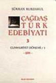 Çağdaş Türk Edebiyatı 3 (Cumhuriyet Dönemi 1. Kitap)