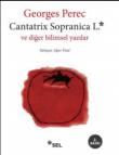 Cantatrix Sopranica L. ve Diğer Bilimsel Yazılar