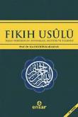 Fıkıh Usulü  İslam Hukukunun Kaynakları, Metodu ve Felsefesi