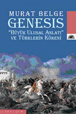 Genesis  "Büyük Ulusal Anlatı" ve Tü