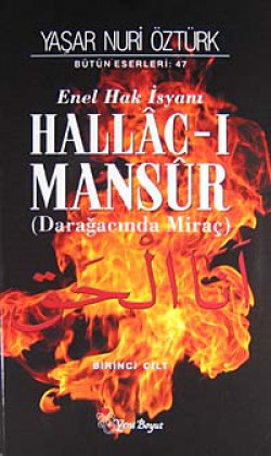Hallac-ı Mansur  Enel Hak İsyanı (Darağacında