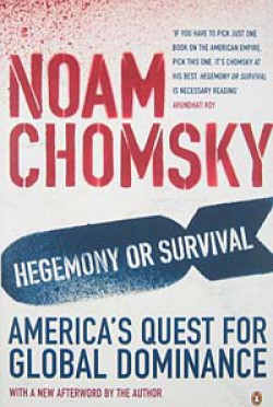 Hegemony or Survival  America's Quest for Global D