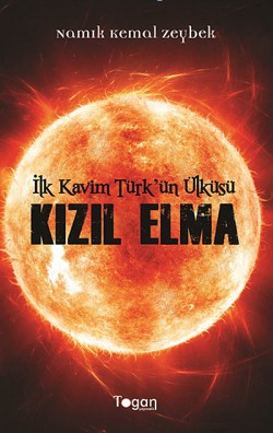 İlk Kavim Türk'ün Ülküsü - Kızıl Elma