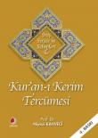 İniş Sırası ve Sebepleri ile Kur'an-ı Kerim Tercümesi