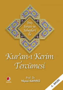 İniş Sırası ve Sebepleri ile Kur'an-ı Kerim T