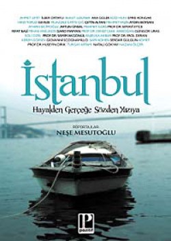 İstanbul  Hayalden Gerçeğe Sözden Yazıya