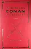 Kimmeryalı Conan'ın Yükselişi Bölüm 1