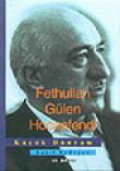 Küçük Dünyam/ Fethullah Gülen Hocaefendi