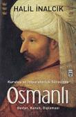 Kuruluş ve İmparatorluk Sürecinde Osmanlı  Devlet Kanun Diplomasi
