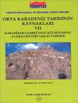 Orta Karadeniz Tarihinin Kaynakları VII