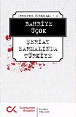 Şeriat Sarmalında Türkiye / Demokrasi Kitaplı�