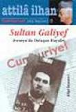 Sultan Galiyef- Avrasya'da Dolaşan Hayalet / Cumhuriyet Söyleşileri