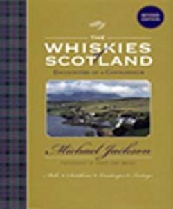 The Whiskies of Scotland  Encounters of a Connoiss