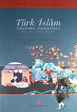 Türk İslam Süsleme Sanatları Hüsn-i Hat-Tezhi