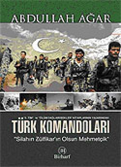 Türk Komandoları / Silahın Zülfikar'ın Olsun 
