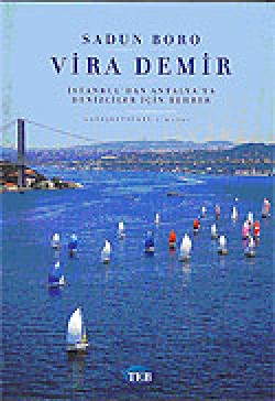Vira Demir / İstanbul'dan Antalya'ya Denizciler 