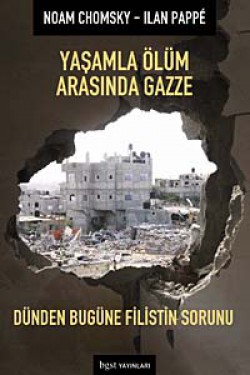 Yaşamla Ölüm Arasında Gazze  Dünden Bugüne F