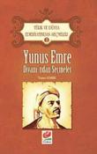 Yunus Emre Divanı'ndan Seçmeler / Türk ve Dünya Edebiyatından Seçmeler-2