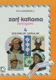 Zarf Katlama-Zarfogami 4 / Süslemeler-Şapkalar