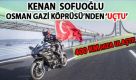 Milli motosikletçi Kenan Sofuoğlu, Osmangazi Köprüsü'nde Dünya Rekoru Kırdı